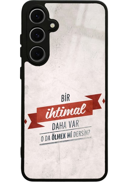 Samsung S24 Fe Bir Ihtimal Tasarımlı Glossy Telefon Kılıfı