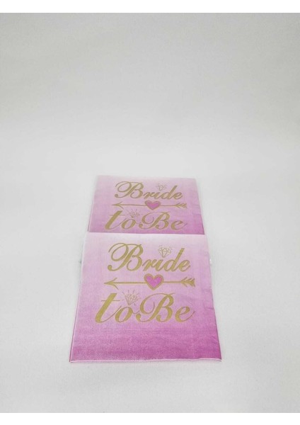 Pembe Bride To Be Peçete