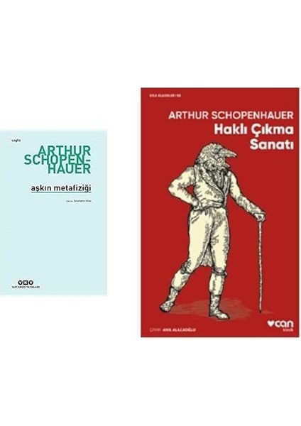 Aşkın Metafiziği - Haklı Çıkma Sanatı 2 Kitap - Arthur Schopenhauer
