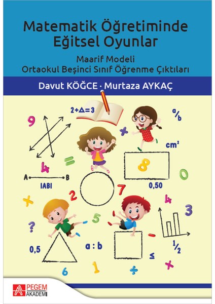 Matematik Öğretiminde Eğitsel Oyunlar