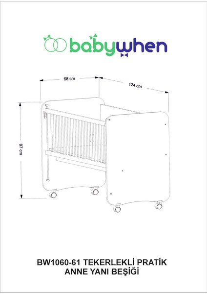 BW1061 - Pratik Tekerlekli Anne Yanı Bebek Beşik Ahşap 60x120