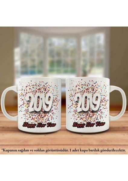 2019 Happy New Year -Yeni Yıl Tasarım Kupa Bardak - Arkadaş ve Sevdiklerinize Hediyelik