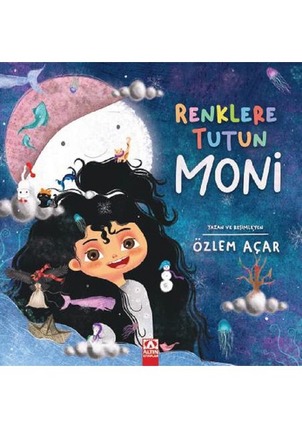 Renklere Tutun Moni - Özlem Açar