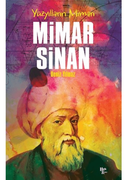 Yüzyılların Mimarı Mimar Sinan - Deniz Yılmaz