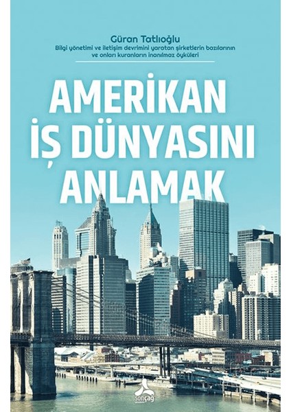 Amerikan İş Dünyasını Anlamak - Güran Tatlıoğlu