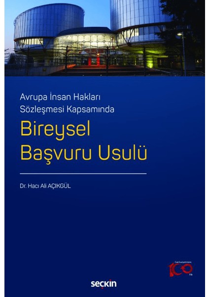 Bireysel Başvuru Usulü - Hacı Ali Açıkgül