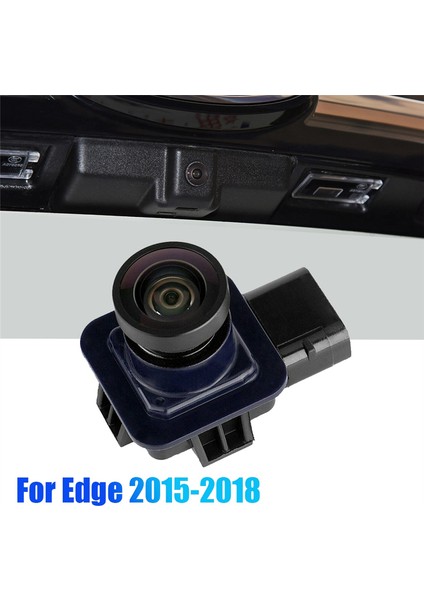 F2GZ-19G490-A Yeni Arka Görüş Kamerası Geri Vites Kamerası Park Asistanı Geri Vites Kamerası Ford Edge 2015-2018 Için (Yurt Dışından)