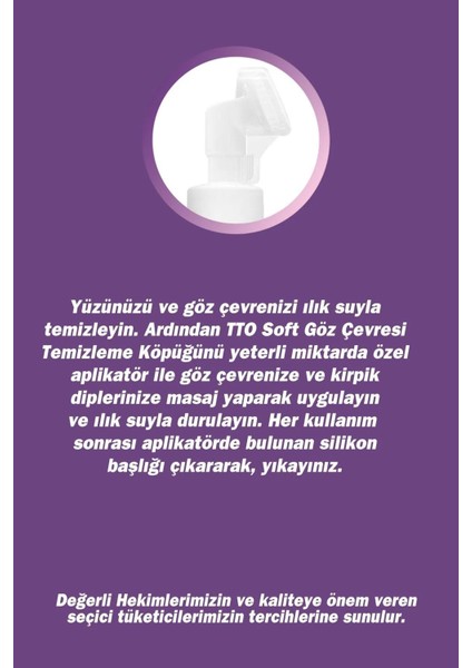 Soft Göz Çevresi Temizleme Köpüğü Aplikatörlü 150 ml 2 Adet