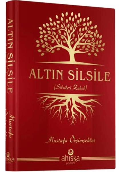 Altın Silsile - Mustafa Özşimşekler