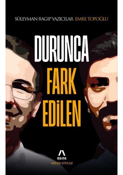 Durunca Fark Edilen