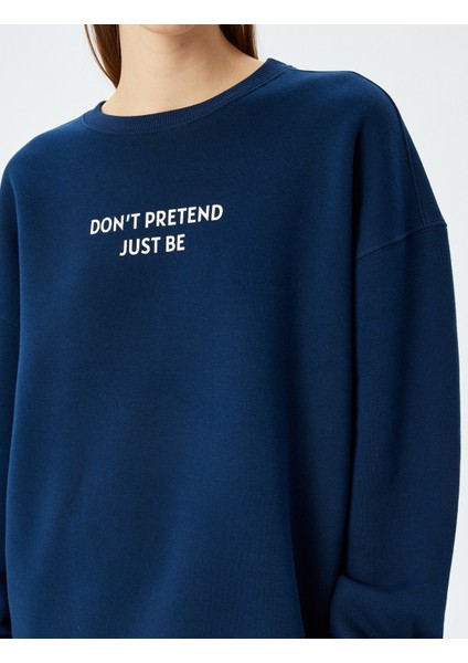 Slogan Baskılı Oversize Bisiklet Yaka Sweatshirt