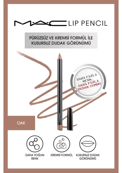 MAC Kremsi Kalıcı Dudak Kalemi - Lip Pencil Oak Oak 1.45 G