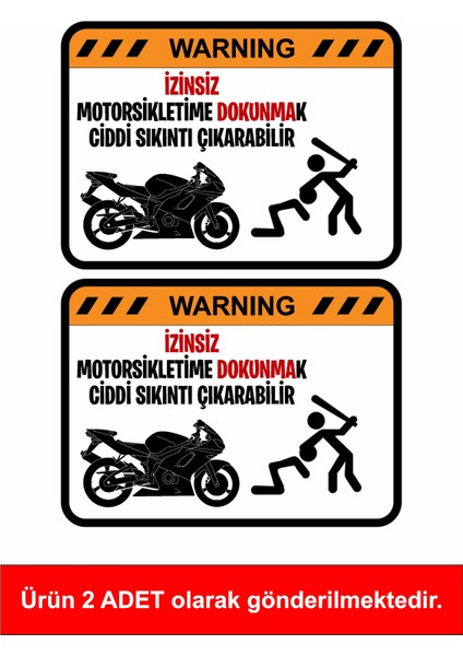 Izinsiz Motosikletime Dokunma Sticker Etiket 00378