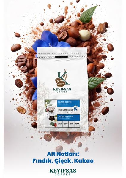 Keyifsas Coffee Guatemala Huehuetenango Filtre Kahve 1 kg Çekirdek Veya Öğütülmüş