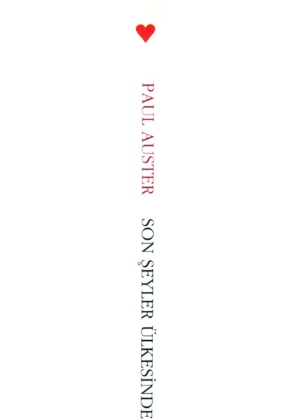 Son Şeyler Ülkesinde - Paul Auster modelleri
