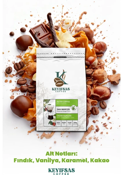 Keyifsas Coffee Honduras San Marcos Filtre Kahve 1 kg Çekirdek Veya Öğütülmüş