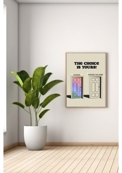 A3 Choose Baskılı Poster