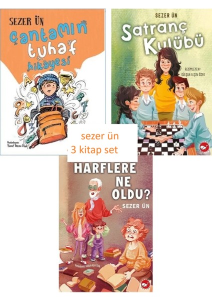 Satranç Kulübü - Çantamın Tuhaf Hikayesi - Harflere Ne Oldu? 3 Kitap - Sezer Ün