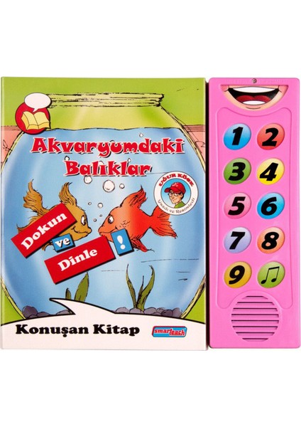 Akvaryumdaki Balıklar Sesli Kitap - Dokun Dinle Arkadaşlık Serisi / Konuşan Kitap / Sesli Çocuk Kitapları
