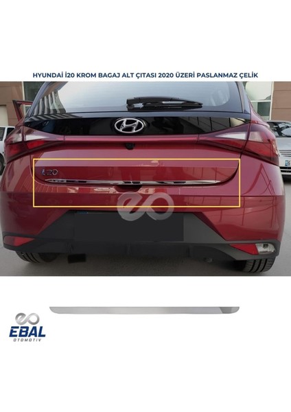 Hyundai I20 Krom Bagaj Alt Çıta P.çelik 2020 ve Üzeri