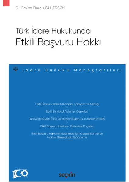 Türk Idare Hukukunda Etkili Başvuru Hakkı - Emine Burcu Gülersoy