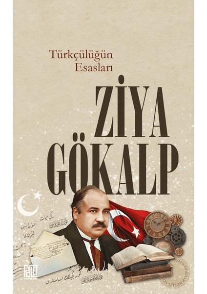 Türkçülüğün Esasları - Ziya Gökalp