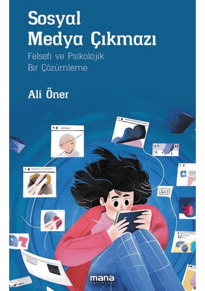 Sosyal Medya Çıkmazı - Ali Öner