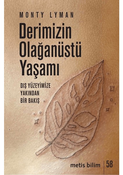 Derimizin Olağanüstü Yaşamı - Monty Lyman