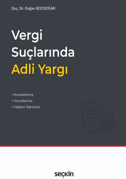 Vergi Suçlarında Adli Yargı - Doğan Bozdoğan