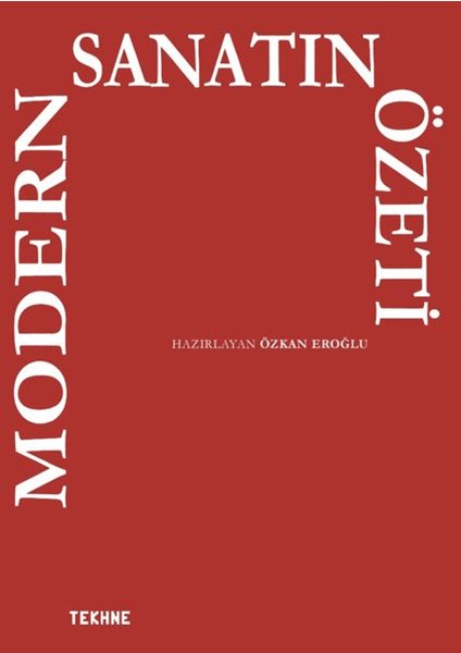 Modern Sanatın Özeti - Özkan Eroğlu