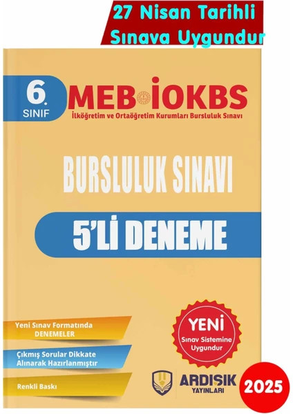 Ardışık Yayıncılık 6. Sınıf 2025 Bursluluk Deneme Sınavı 2025 Sınav Sistemine Uygundur