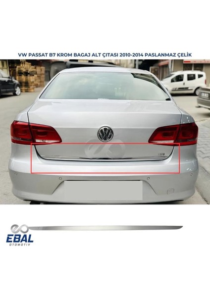 Vw Passat B7 Krom Bagaj Alt Çıtası 2010-2014 Arası Uyumlu Paslanmaz Çelik