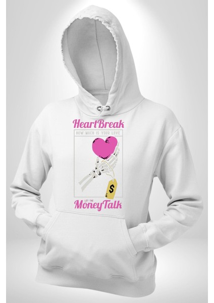 Kalp Kırıklığı Aşkın Ne Kadar?para Konuşalım? Erkek Kadın Beyaz Dijital Baskılı Kapüşonlu Sweatshirt Hoodie fiyatları
