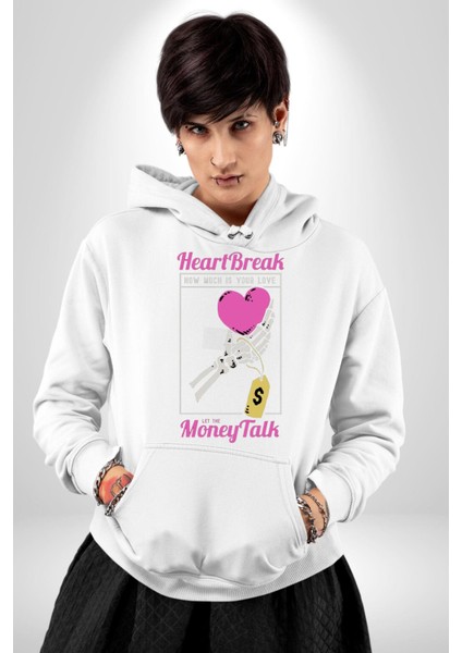 Kalp Kırıklığı Aşkın Ne Kadar?para Konuşalım? Erkek Kadın Beyaz Dijital Baskılı Kapüşonlu Sweatshirt Hoodie indirimleri