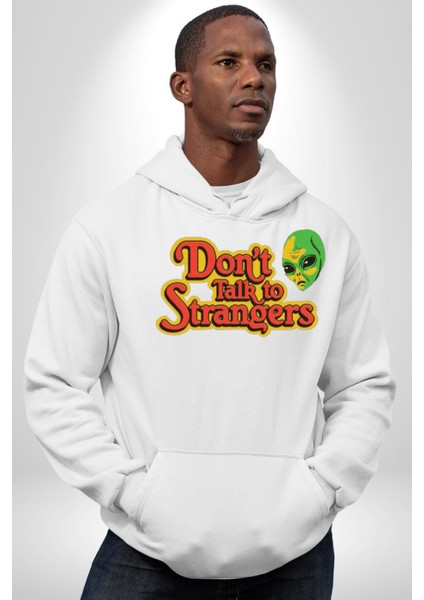 Uzaylı Yabancılarla Konuşma Erkek Kadın Beyaz Dijital Baskılı Kapüşonlu Sweatshirt Hoodie indirimleri