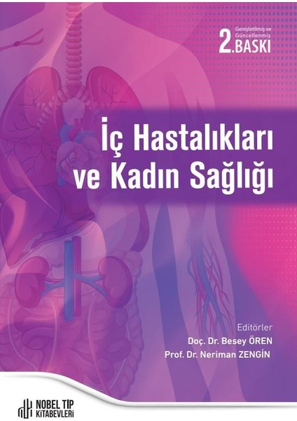 Iç Hastalıkları ve Kadın Sağlığı Genişletilmiş ve Güncellenmiş 2. Baskı