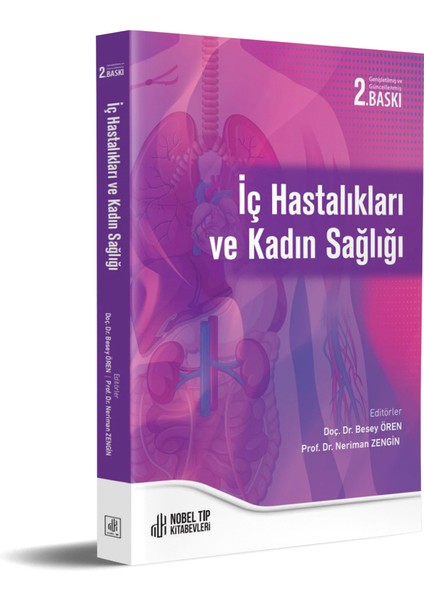 Iç Hastalıkları ve Kadın Sağlığı Genişletilmiş ve Güncellenmiş 2. Baskı
