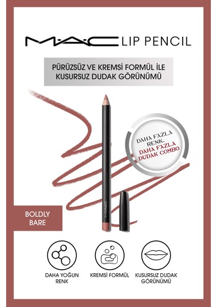 MAC Kremsi Kalıcı Dudak Kalemi - Lip Pencil - Boldly Bare 1.45 G