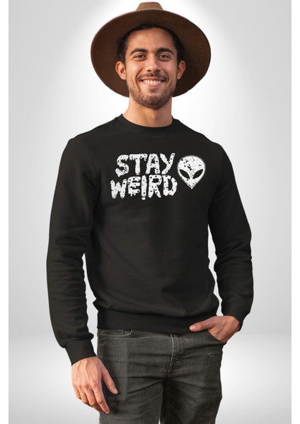 Uzaylı Tuhaf Kal Yazılı Sokak Style Erkek Kadın Unisex Dijital Baskılı Siyah Sweatshirt