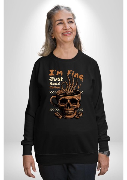 Iskelet Kupa Sadece Iyi Kahveye Ihtiyacım Var Erkek Kadın Unisex Dijital Baskılı Siyah Sweatshirt