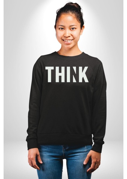 Think Düşünmek Erkek Kadın Unisex Dijital Baskılı Siyah Sweatshirt