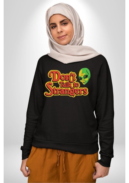 Uzaylı Yabancılarla Konuşma Erkek Kadın Unisex Dijital Baskılı Siyah Sweatshirt
