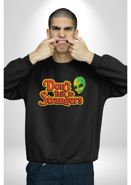 Uzaylı Yabancılarla Konuşma Erkek Kadın Unisex Dijital Baskılı Siyah Sweatshirt