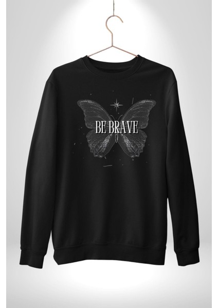 Kelebekler Gibi Cesur Ol Erkek Kadın Unisex Dijital Baskılı Siyah Sweatshirt