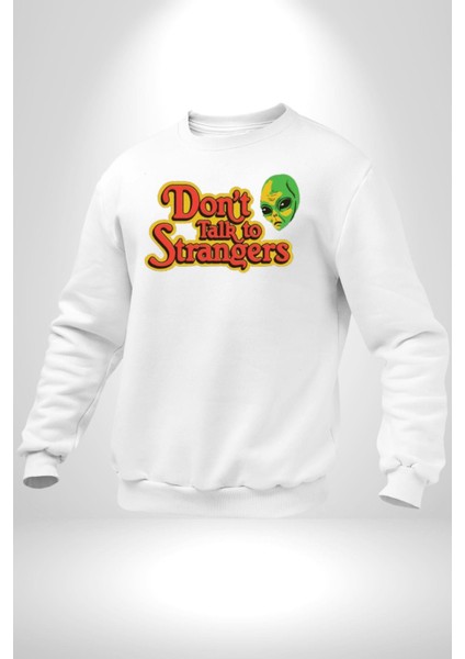 Uzaylı Yabancılarla Konuşma Erkek Kadın Unisex Dijital Baskılı Beyaz Sweatshirt