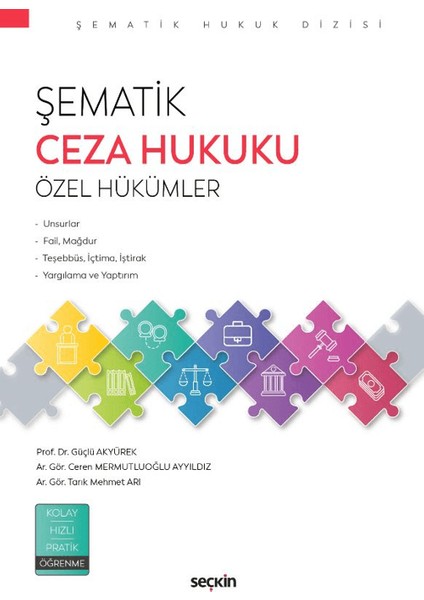 Şematik Ceza Hukuku Özel Hükümler - Tarık Mehmet Arı