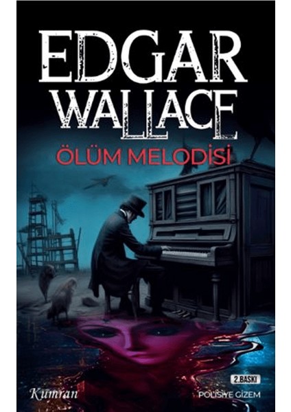 Ölüm Melodisi - Edgar Wallace