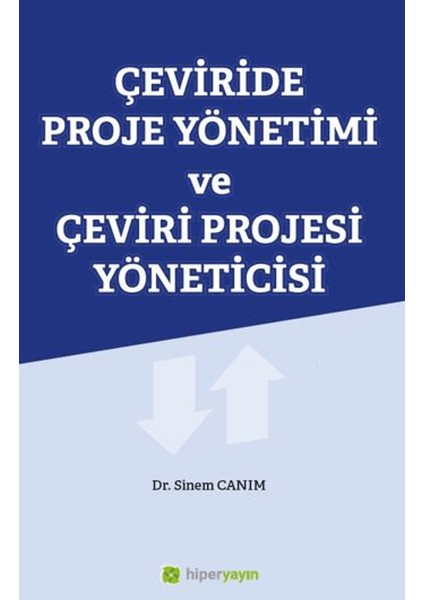 Çeviride Proje Yönetimi ve Çeviri Projesi yöneticisi - Sinem Canım