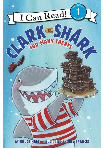 Clark The Shark: Too Many Treats