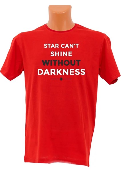 Star Can't Shine Without Darkness Baskılı Tişört